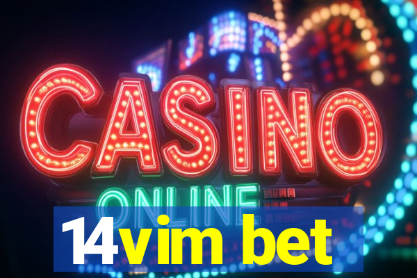 14vim bet